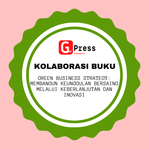 2801 Green Business Strategy: Membangun Keunggulan Bersaing melalui Keberlanjutan dan Inovasi